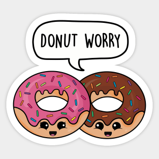 Donut worry Sticker